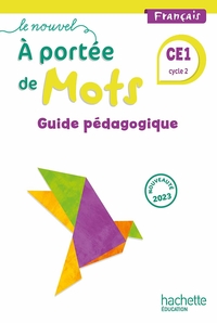 Le Nouvel A portée de Mots CE1, Guide pédagogique du fichier