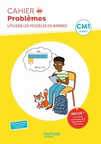 Cahier de problèmes - Modèles en barres CM1, Cahier de l'élève