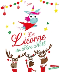 LA LICORNE DU PERE NOEL