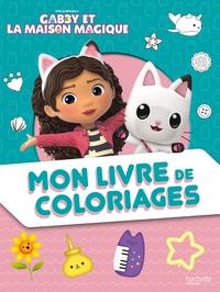 GABBY ET LA MAISON MAGIQUE - MON LIVRE DE COLORIAGES