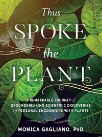 Thus Spoke the Plant