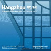 Hangzhou Underlays (Redesigning Gridded Cities) /anglais