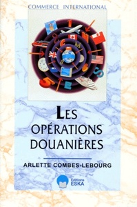 OPERATIONS DOUANIERES (LES)