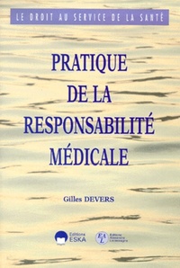 PRATIQUE DE LA RESPONSABILITE MEDICALE