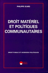 DROIT MATERIEL ET POLITIQUES COMMUNAUTAIRES