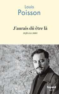 J'AURAIS DU ETRE LA