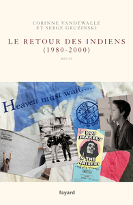 FRERE ET SOEUR - T03 - LE RETOUR DES INDIENS (1980-2000)