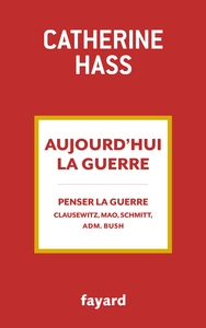 AUJOURD'HUI LA GUERRE