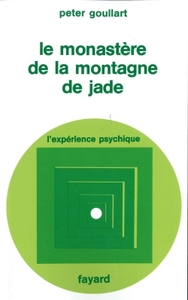 LE MONASTERE DE LA MONTAGNE DE JADE