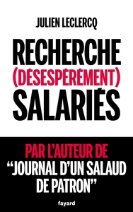 Recherche (désespérément) salariés