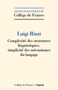 COMPLEXITE DES STRUCTURES LINGUISTIQUES, SIMPLICITE DES MECANISMES DU LANGAGE