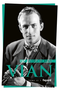OEUVRES COMPLETES, TOME 15 - RADIO VIAN