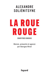 LA ROUE ROUGE. CHAPITRES CHOISIS