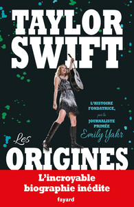 TAYLOR SWIFT: LES ORIGINES