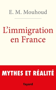 L'IMMIGRATION EN FRANCE