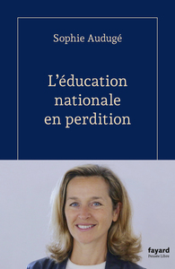 L'EDUCATION NATIONALE EN PERDITION
