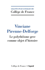 LE POLYTHEISME GREC COMME OBJET D'HISTOIRE