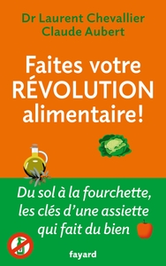 Faites votre révolution alimentaire