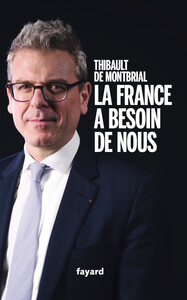 La France a besoin de nous