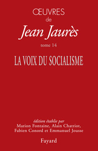 OEUVRES TOME 14 - LA VOIX DU SOCIALISME