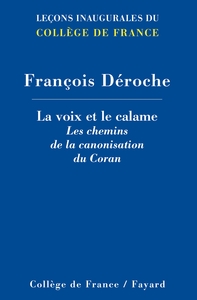 LA VOIX ET LE CALAME