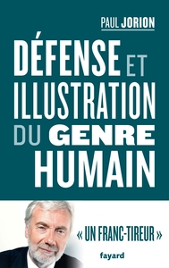 DEFENSE ET ILLUSTRATION DU GENRE HUMAIN