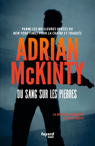 DU SANG SUR LES PIERRES - LA NOUVELLE ENQUETE DE SEAN DUFFY