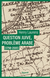 Question juive, problème arabe
