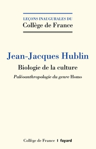 BIOLOGIE DE LA CULTURE - PALEOANTHROPOLOGIE DU GENRE HOMO