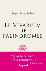 LE VIVARIUM DE PALINDROMES