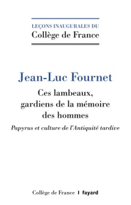 CES LAMBEAUX, GARDIENS DE LA MEMOIRE DES HOMMES