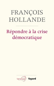 REPONDRE A LA CRISE DEMOCRATIQUE