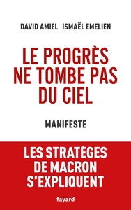 LE PROGRES NE TOMBE PAS DU CIEL - MANIFESTE