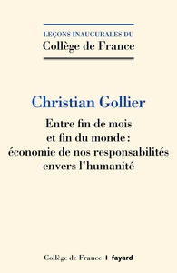 ENTRE FIN DE MOIS ET FIN DU MONDE - ECONOMIE DE NOS RESPONSABILITES ENVERS L'HUMANITE