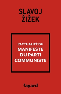 L'actualité du Manifeste du Parti communiste