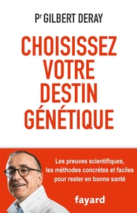 CHOISISSEZ VOTRE DESTIN GENETIQUE
