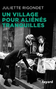 UN VILLAGE POUR ALIENES TRANQUILLES