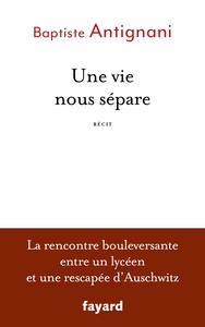 UNE VIE NOUS SEPARE