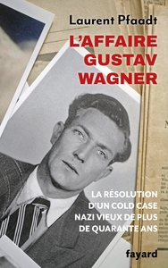 L'Affaire Gustav Wagner