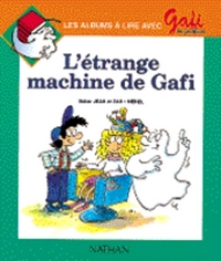 L'ETRANGE MACHINE DE GAFI N8