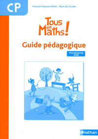 Tous en Maths CP 2010 - guide pédagogique