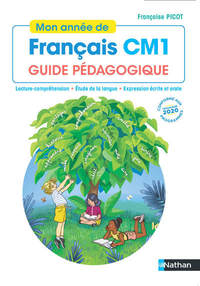 Mon année de Français CM1, Guide pédagogique