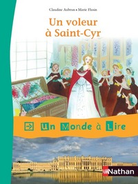 Un monde à lire, série rouge CE1, Un voleur à Saint-Cyr