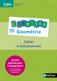 L'Atelier de géométrie CM1, Cahier autocorrectif, Programme 2016