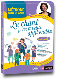 Le chant pour mieux apprendre - Cycles 2 et 3