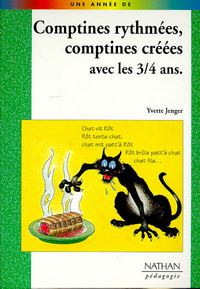 COMPTINES RYTHMEES-CREEES 3/4 ANS PEDAGOGIE COLL. UNE ANNEE DE