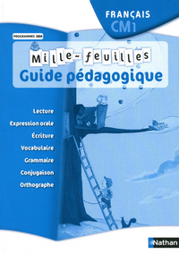 Mille-feuilles - guide pédagogique -CM1