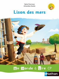 Un monde à lire, série blanche CP, Album 4, Lison des mers