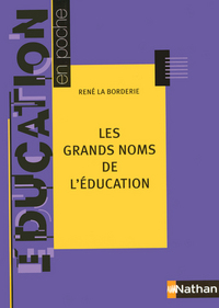 LES GRANDS NOMS DE L EDUCATION
