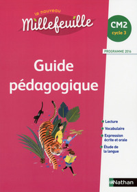 Le nouveau millefeuilles CM2, Guide pédagogique, Programme 2016